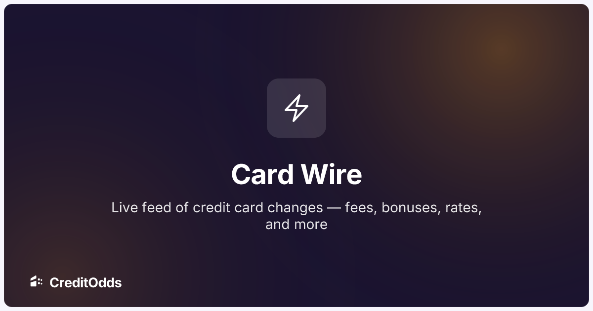 Card Wire - Credit Card Updates & Changes | CreditOdds